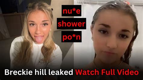 breckie hill leaked pussy|Breckie Hill Showering Naked Onlyfans Ppv Video